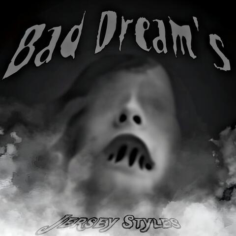 Bad Dream's