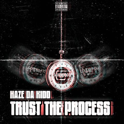 TRUST THE PROCESS