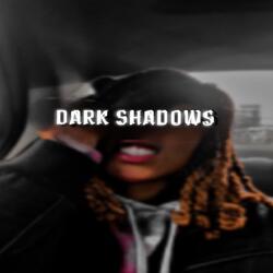 Dark Shadows