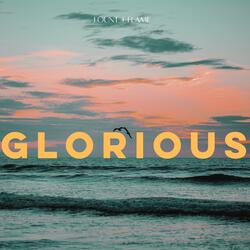 Glorious