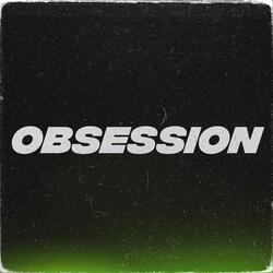 OBSESSION
