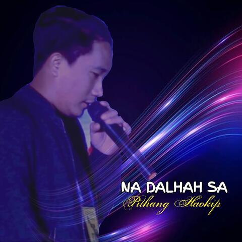 NA DALHAH SA