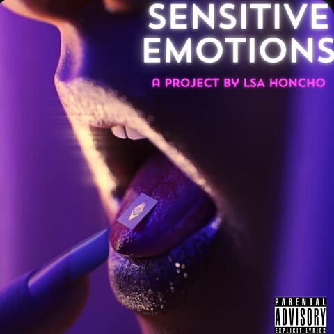 Sensitive Emotions
