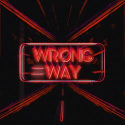 WRONG WAY