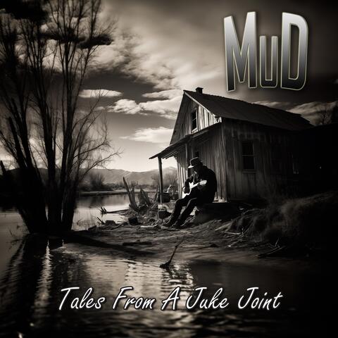 Tales From A Juke Joint
