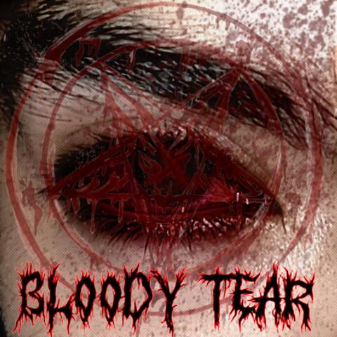 BLOODY TEAR
