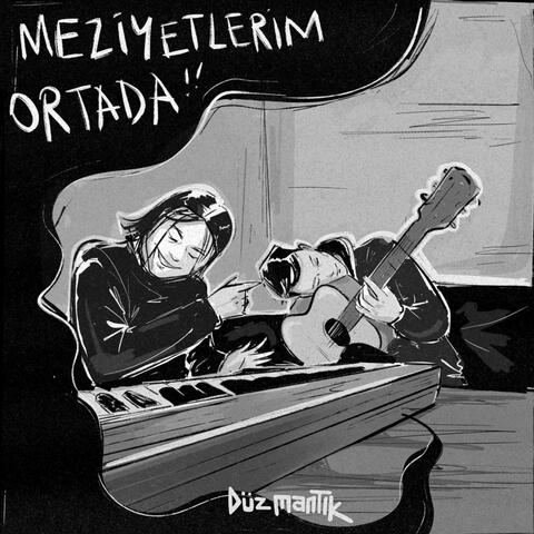 Meziyetlerim Ortada