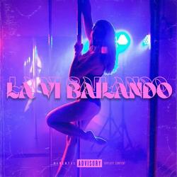 La Vi Bailando