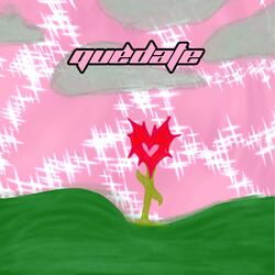 Quédate