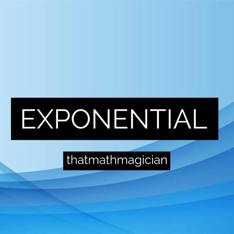 Exponential