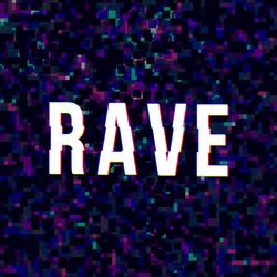 Rave