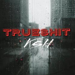 TRUESHIT