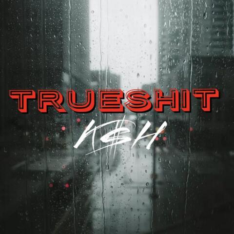 TRUESHIT