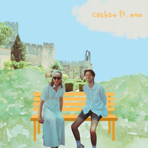 Cashew (Acoustic Version Ft Mum)