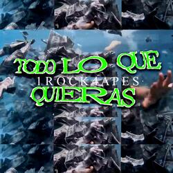todo lo que quieras