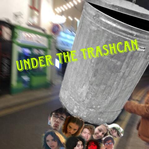 Under The Trashcan