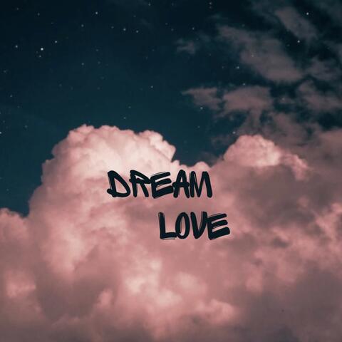 Dream Love