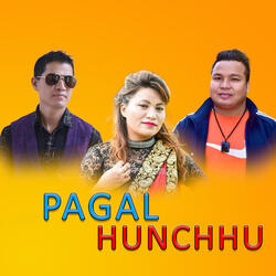 Pagal Hunchhu