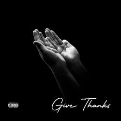 Give Thanks