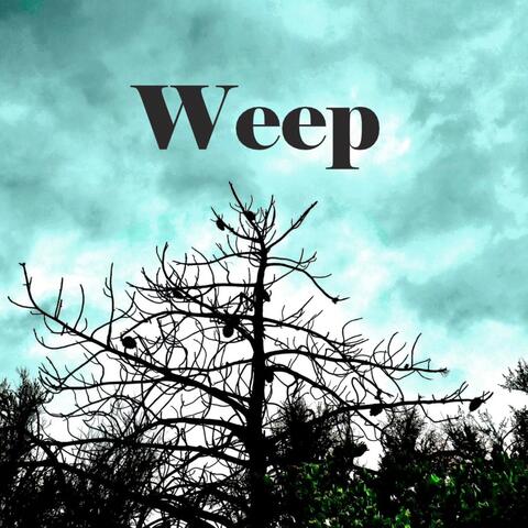 Weep