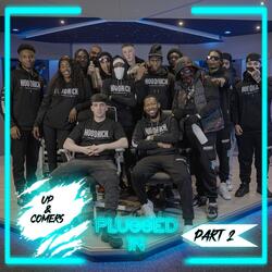 Up & Comers x Fumez The Engineer - Plugged In (Part 2)