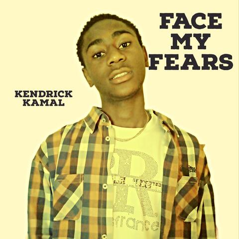 Face my fears