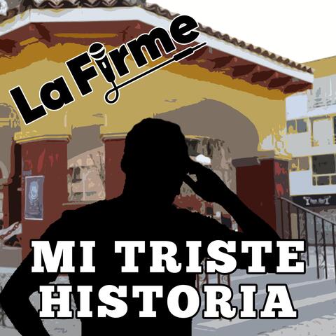 Mi Triste Historia