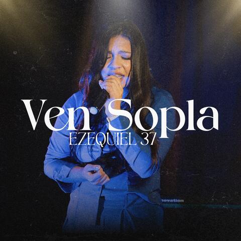 Ven Sopla (Ezequiel 37)