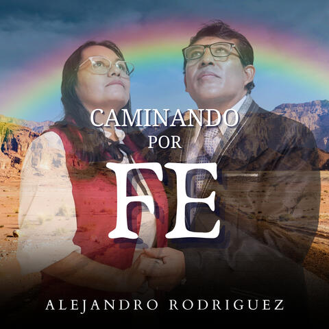 Caminando por Fe