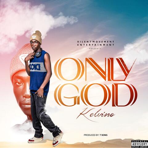 Only God