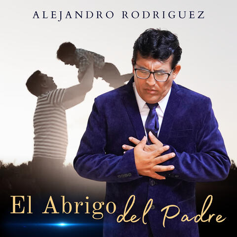 El Abrigo del Padre