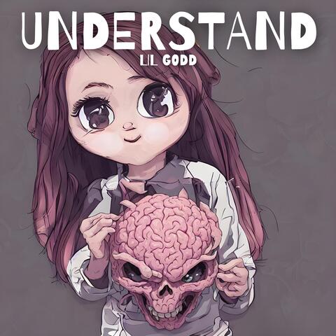 UNDERSTAND