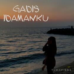 GADIS IDAMANKU