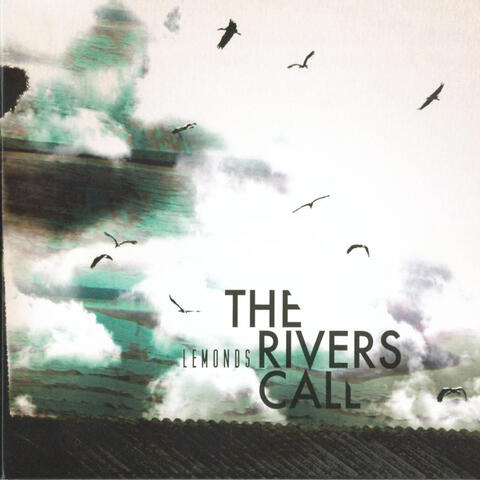 The Rivers Call