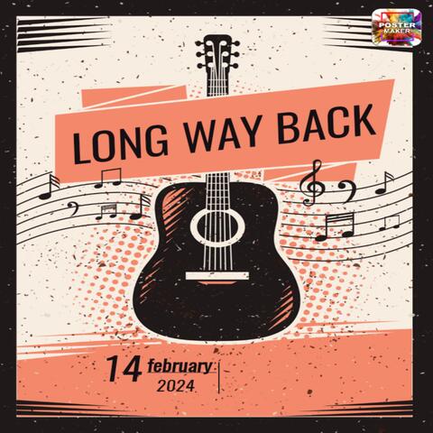 Long way back