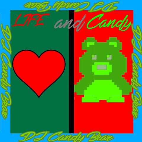 LIFE and Candy