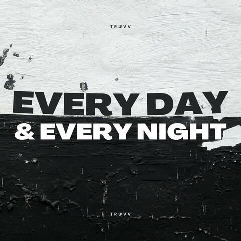 Everyday&Everynight