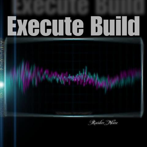 Execute Build