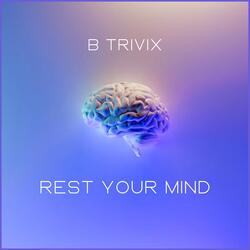 Rest your mind