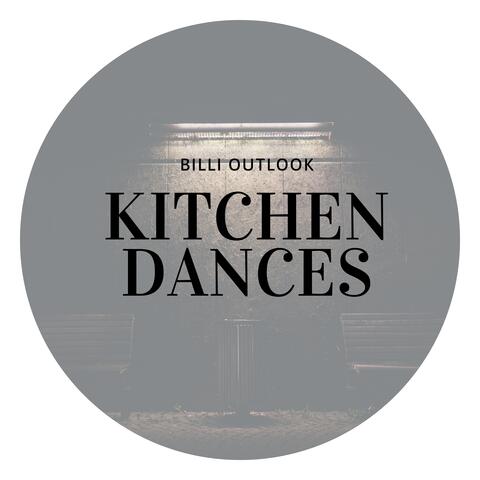 Kitchen Dances