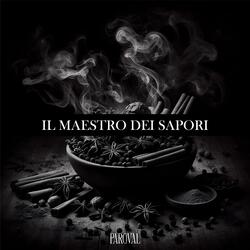 Il maestro dei sapori