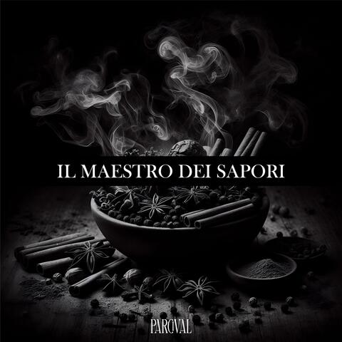 Il maestro dei sapori