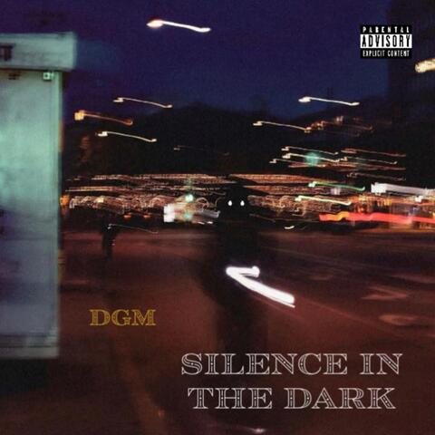 Silence in the dark