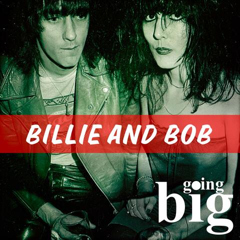 Billie and Bob