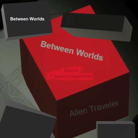 Between Worlds