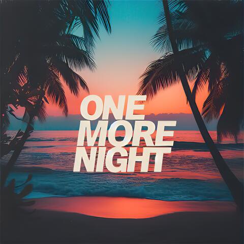 One More Night