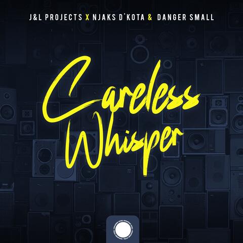 Careless whisper
