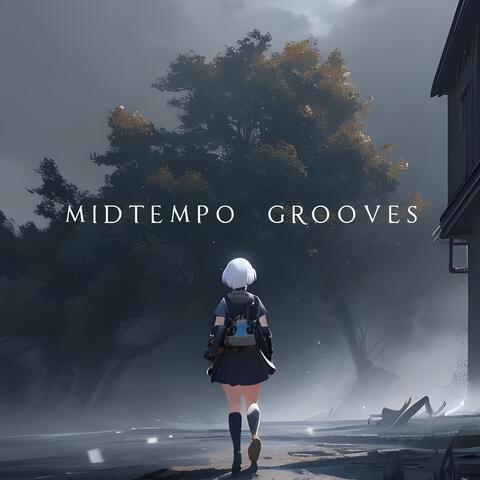 Midtempo Grooves