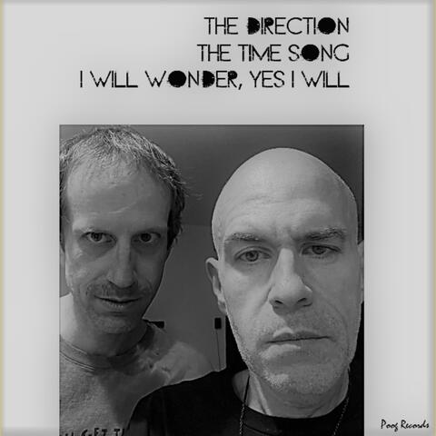 The Time Song / I Will Wonder, Yes I Will
