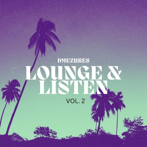 Lounge & Listen, Vol. 2